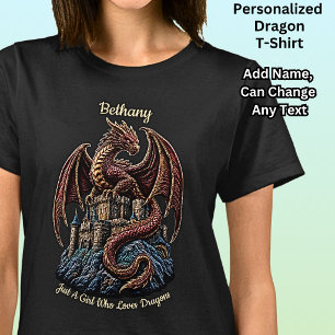 Add Name, Just A Girl Who Loves Dragons Red Dragon T-Shirt
