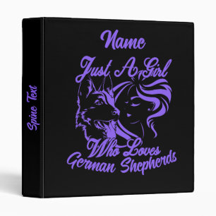 Add Name - Just a Girl Who Loves German Shepherds Binder