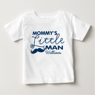 Add Name Mommy's Little Man Baby T-Shirt
