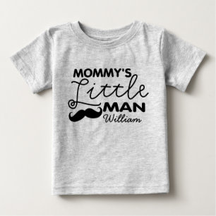 Add Name Mommy's Little Man Baby T-Shirt