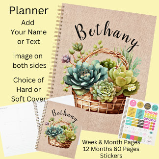 Add Name or Text, Basket of Succulent Plants  Planner