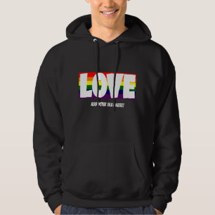 Add Name or Your Text, Love Rainbow Flag Hoodie