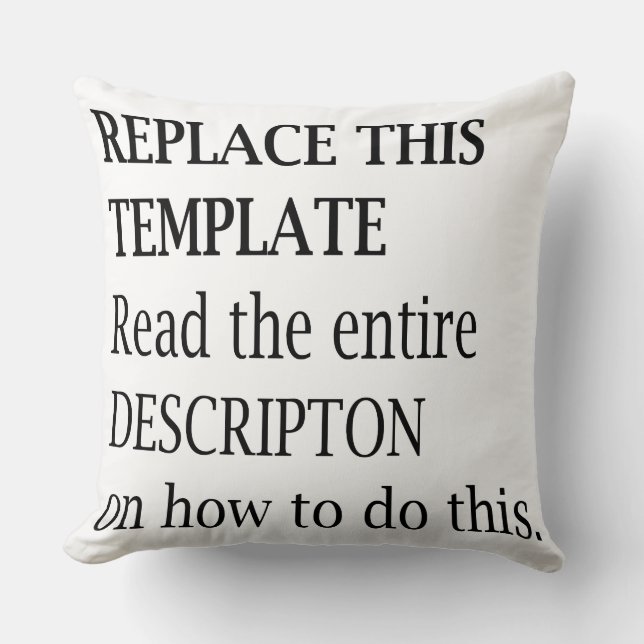 Add Name, Quote or Picture Throw Pillow (Front)