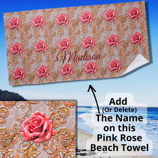 Add Name, Rose Gold Lace Roses  Beach Towel