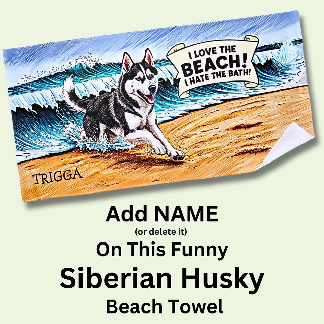 Add Name, Siberian Husky Splashing in Waves Dog Beach Towel (Creator Uploaded)