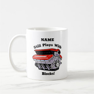 Add Name, Still Plays with Blocks, Mechanic Coffee Mug