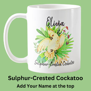 Add Name Sulphur-Crested Cockatoo Australian Bird  Coffee Mug
