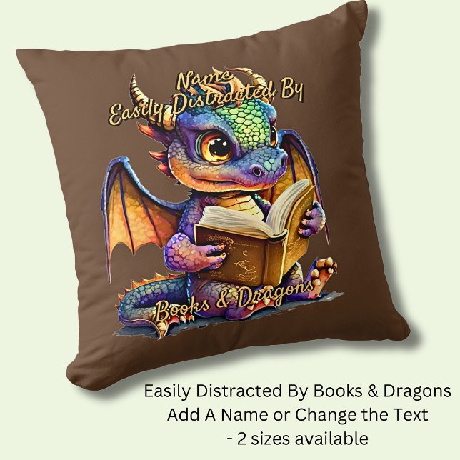 Add Name Text, Easily Distracted By Books Dragons Throw Pillow (Creator Uploaded)