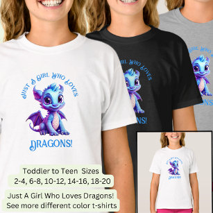 Add Name Text - Just a Girl Who Loves Dragons!    T-Shirt