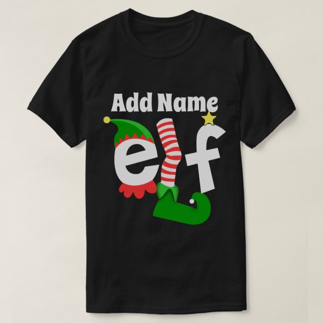 Add Name The Elf Christmas - Customized T-Shirt (Design Front)