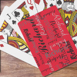 Add Name to get Personalized Red Playing Cards<br><div class="desc">Create your own typography design,  personalized with your name repeated on a red background in different font styles and sizes</div>