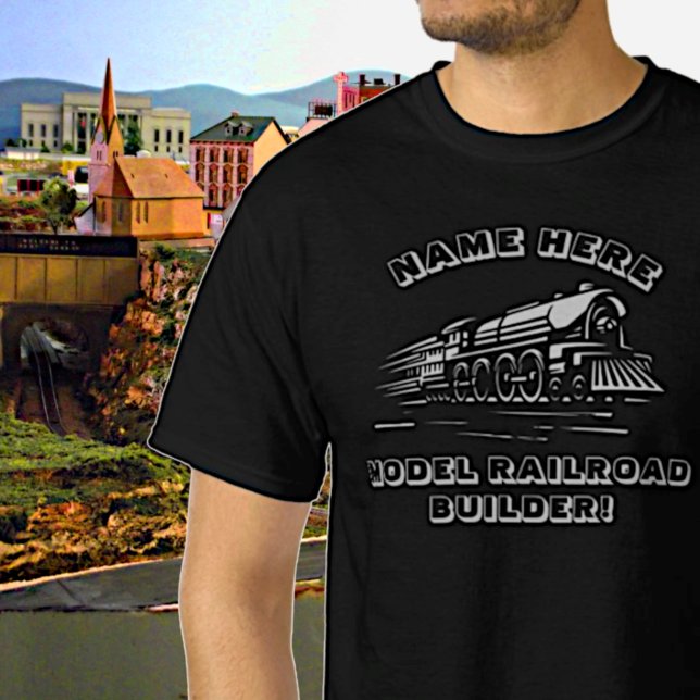 Add Name Your TEXT Model Railroad Builder Train T-Shirt (Creator Uploaded)