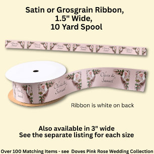 Add Names, 1.5" Pink Roses & Doves Wedding Satin Ribbon