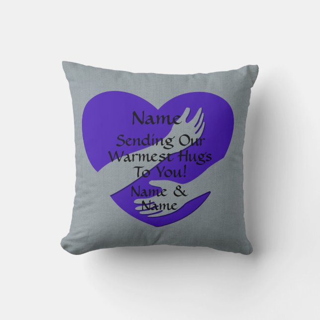 Add Names Change ALL Text Heart Sending Our Hugs   Throw Pillow (Front)