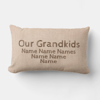 Add Names Our Grandkids, Best Grandparents on Back Lumbar Pillow