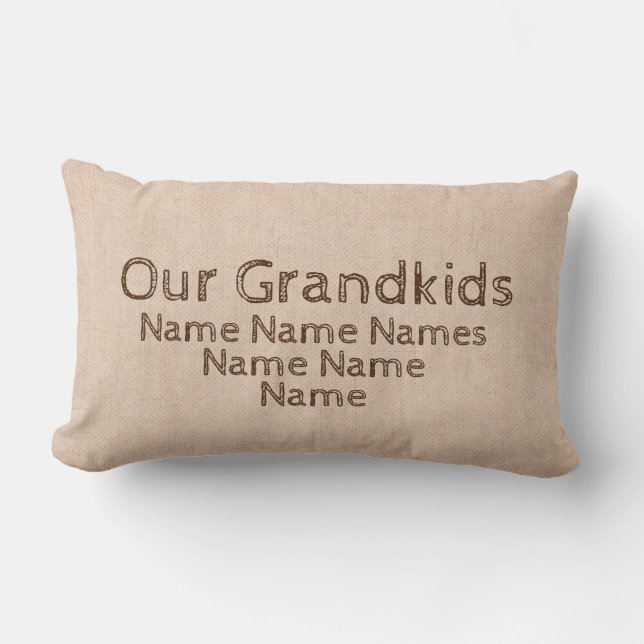 Add Names Our Grandkids, Best Grandparents on Back Lumbar Pillow (Front)