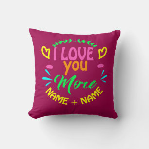 Add Names Valentines Day I Love You More Hearts    Throw Pillow