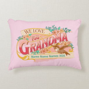 Add Names We Love You Grandma for Grandmother Pink Accent Pillow
