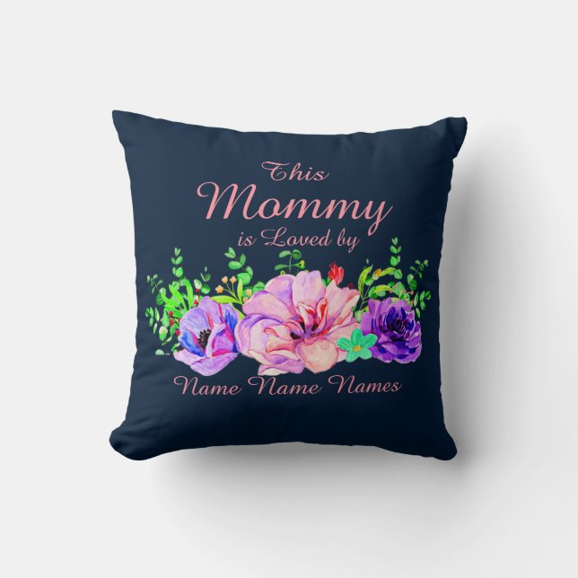 Add or Edit Names - This Mommy belongs to Floral T Throw Pillow (Front)
