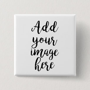 Add own Image Customisable Square Badge 2 Inch Square Button