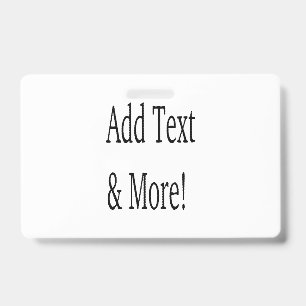 Add Text & More! Customize Your Own Personalized Badge