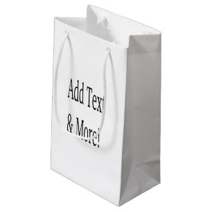 Add Text & More! Customize Your Own Personalized Small Gift Bag