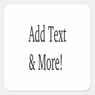 Add Text & More! Customize Your Own Personalized Square Sticker