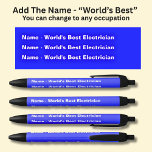 Add the Name - World's Best Electrician Black Ink Pen<br><div class="desc">Add the Name,   or any other message you want on this pen - Change to your own details. See my store for lots more great Pens</div>