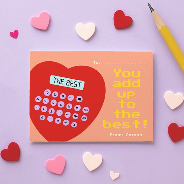 Add Up To The Best Classroom Valentine's Day Card (You Add Up To The Best Classroom Valentine's Day Note Card)