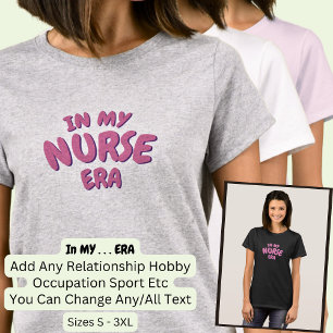 Add Word IN MY Custom TEENAGE ERA T-Shirt