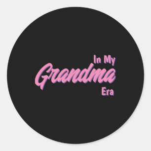 Add Word In My Grandma Era T Shirt Classic Round Sticker