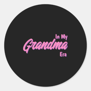 Add Word In My Grandma Era T Shirt Classic Round Sticker