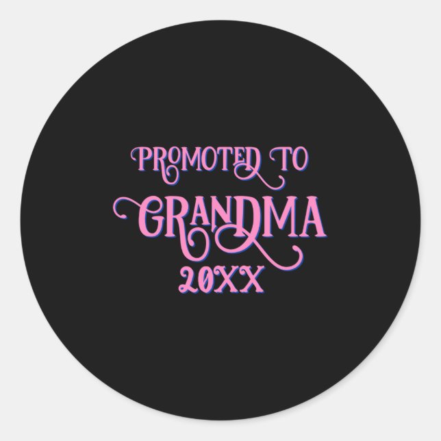 Add Year Nk Promoted To Grandma  Classic Round Sticker (Front)