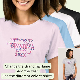 Add Year, Pink Promoted to Grandma  T-Shirt