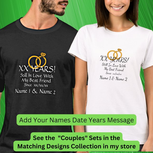 Add Years Date, Names, Wedding Anniversary Couple T-Shirt (Creator Uploaded)