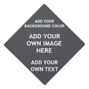 Add your background colour, your image, your text graduation cap topper