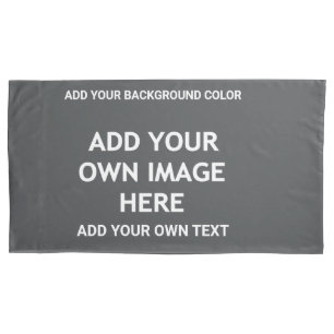Add your background colour, your image, your  text pillowcase