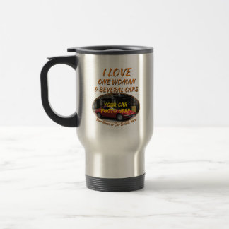 Add your Car Photo Name, Text, I Love Woman & Cars Travel Mug