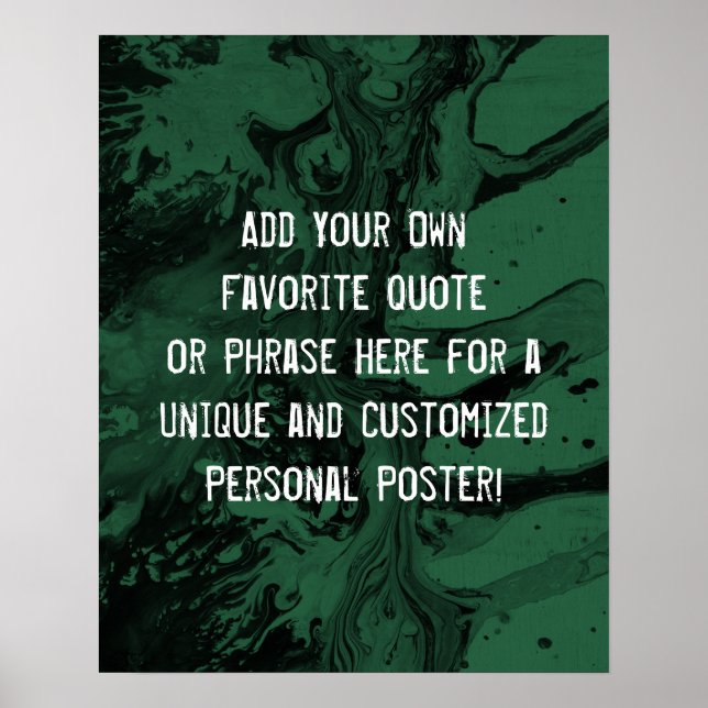 Add Your Custom Quote Black & Leaf Green Marble Poster (Front)