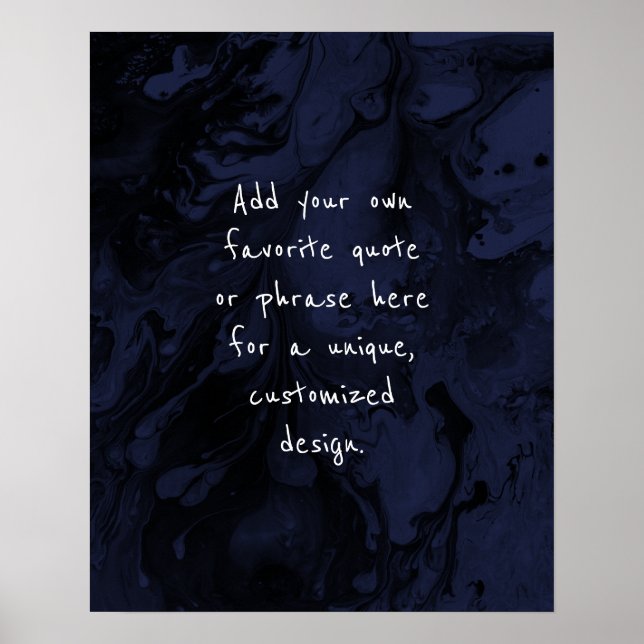 Add Your Custom Quote Black Marble on Navy Blue Poster (Front)