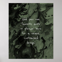 Add Your Custom Quote Black Marble on Olive Green