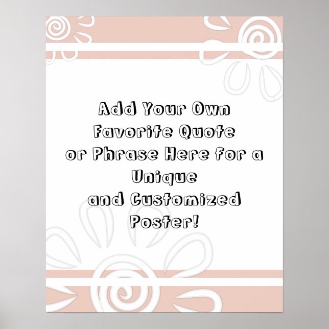 Add Your Custom Quote Stripes & Flowers Blush Pink Poster (Front)