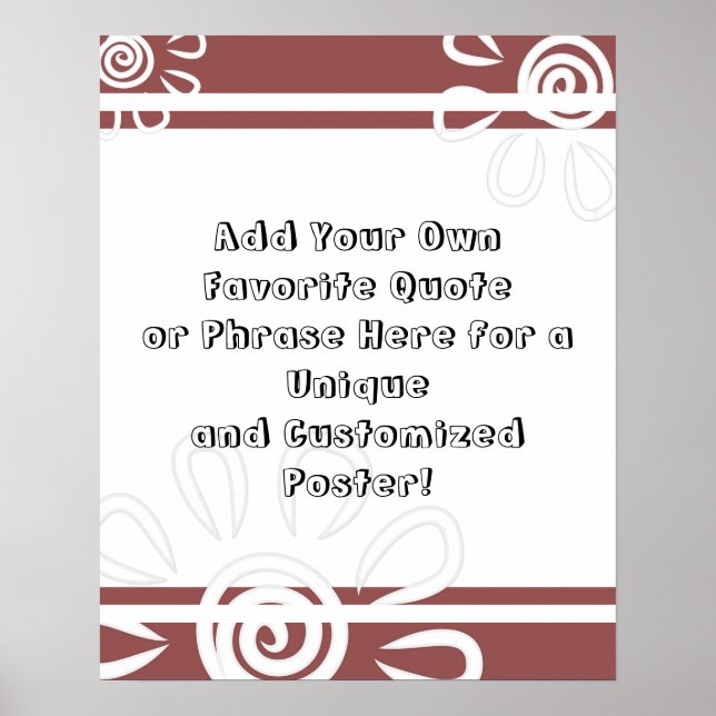 Add Your Custom Quote Stripes Flowers Marsala Red Poster (Front)