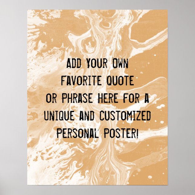 Add Your Custom Quote White Marble Orange Cream Poster (Front)