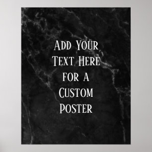 Add Your Custom Text Over Bold Black Marble Poster