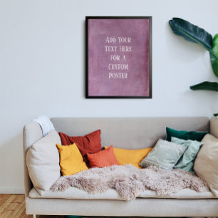 Add Your Custom Text, Subtle Bold Pink Grunge Poster
