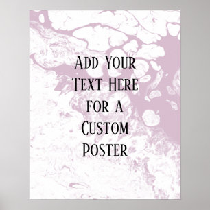 Add Your Custom Text, White & Light Mauve Marble Poster