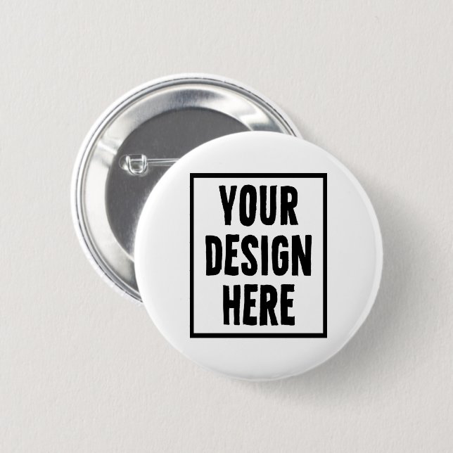  Add your design here 2 Inch Round Button (Front & Back)