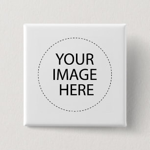Add Your Image or Text Here 2 Inch Square Button