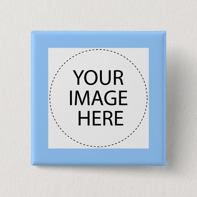 Add  Your Image Or Text Here 2 Inch Square Button (Front)